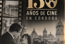 Cartel de la celebración del 130 aniversario del cine cordobés en el Cine Arte Córdoba