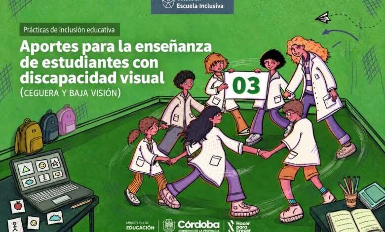 Cuadernillo de orientación para docentes sobre baja visión y ceguera en Córdoba